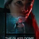 دانلود سریال The Glass Dome